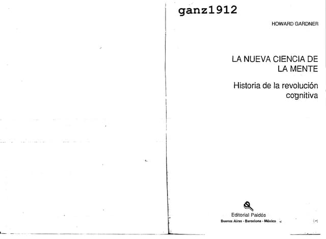 GARDNER, HOWARD - La Nueva Ciencia de la Mente (Historia de la