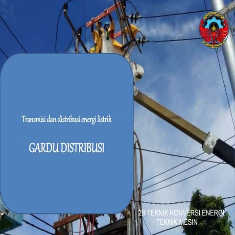 GARDU DISTRIBUSI TENAGA LISTRIK 