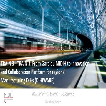 GARE du MIDIH   the DIHIWARE collaboration platform for mastering your digita...