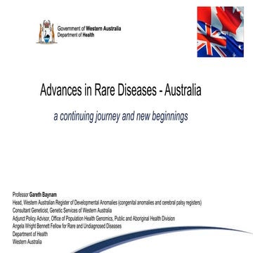 Advances in Rare Disease Gareth Baynam, Western Australia Health Department (...