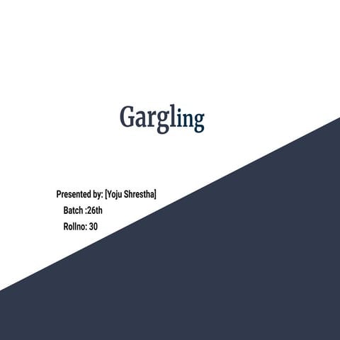 Gargling_Presentation_final.pdf by yoju. | PDF