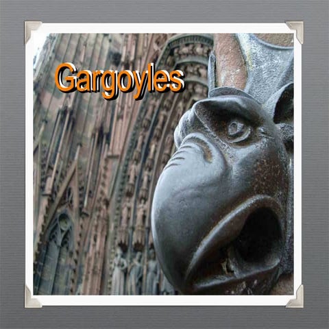 Gargoyles