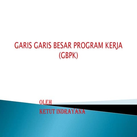 Garis garis besar program kerja