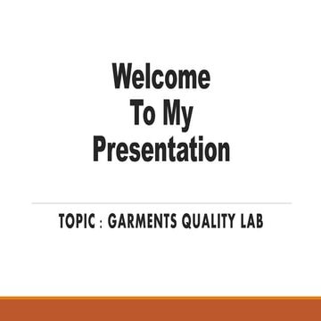 Presentation on Garments Quality Lab