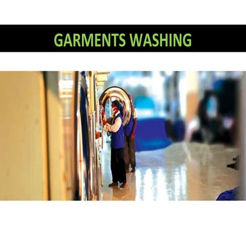 Garments washing