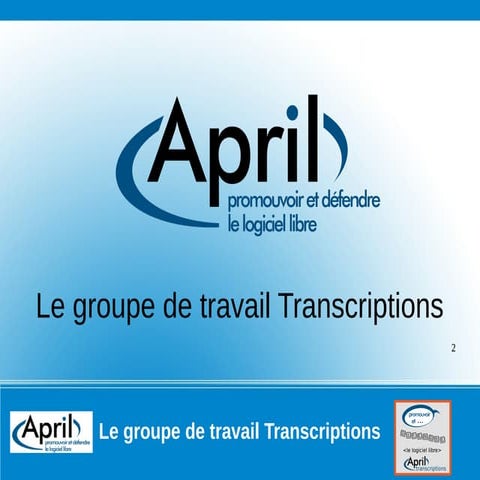 L’APRIL ET LA TRANSCRIPTION DE VIDEOS  