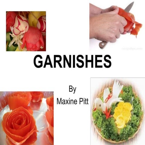 Garnishes pitt maxine