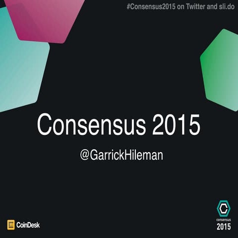 Consensus 2015 - State of Blockchain