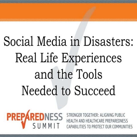 Social Media in Disasters: Real Life Experiences and the Tools Needed to Succeed