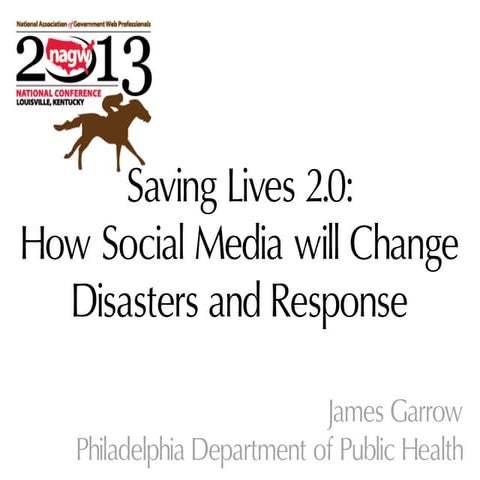 Saving Lives 2.0: How Social Media will Change Disasters and Response