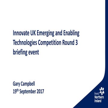 Emerging & Enabling Technologies event, 19 September 17 - presentation by Gar...