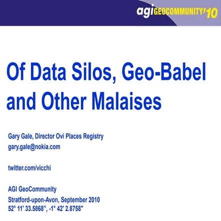 Of Data Silos, Geo-Babel & Other Geo Malaises