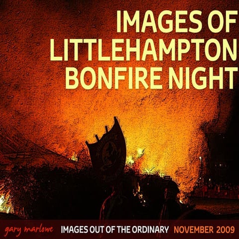 Images Of Littlehampton Bonfire Night 2009 | PDF