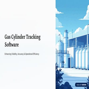 Smart Gas Cylinder Tracking Software for Efficient Operations | PPTX