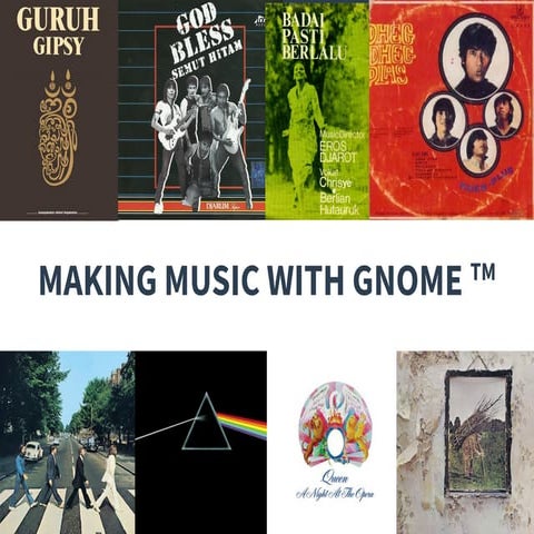 Making Music with GNOME(TM)