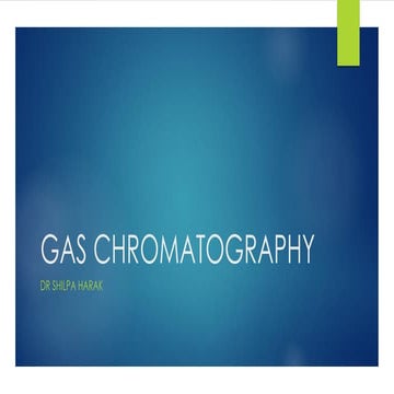 Gas chromatography | PPT