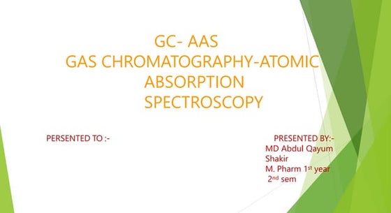 Gas chromatography mass spectrometry (GC-MS) | PPTX