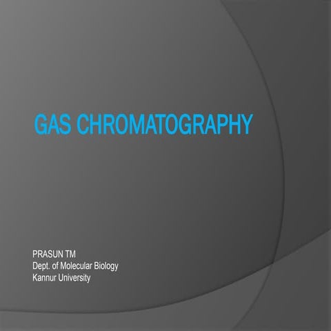 Gas chromatography (Liquid and solid) .pptx