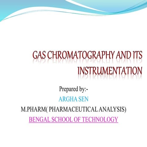 Gas chromatography and its instrumentation
