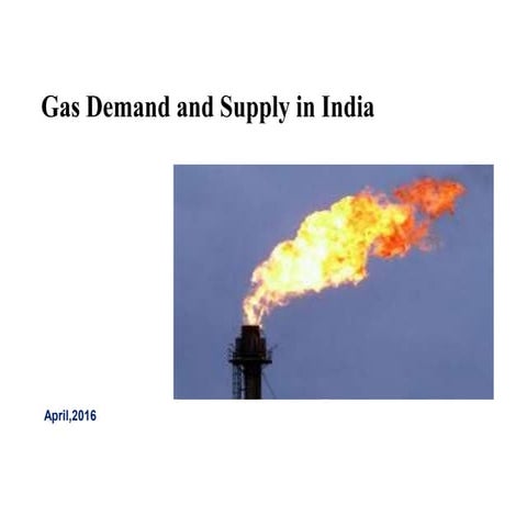 Gas demand supply in india v0 06042016
