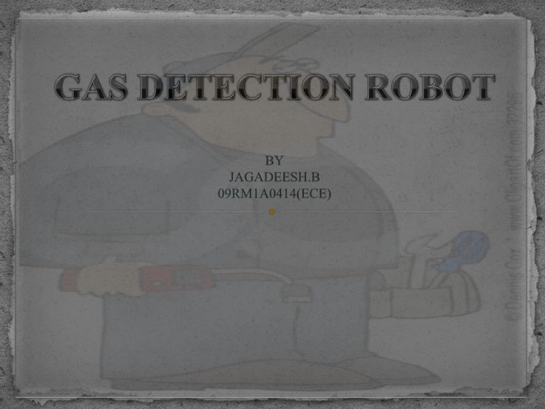 Gas detection robot ppt