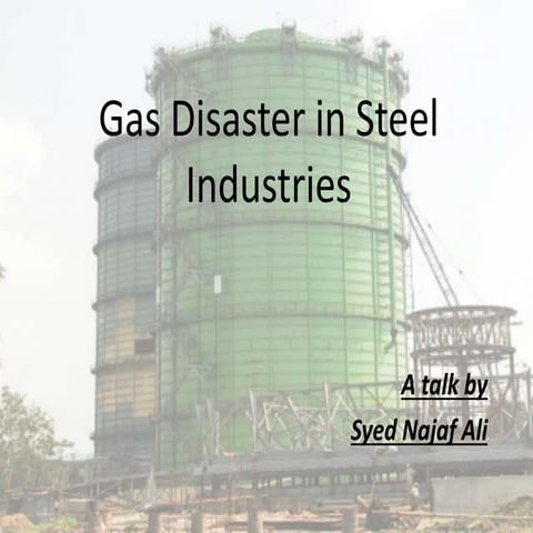 Gas disaster in steel industries
