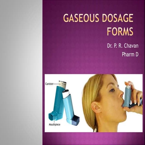 Gaseous dosage forms ppt