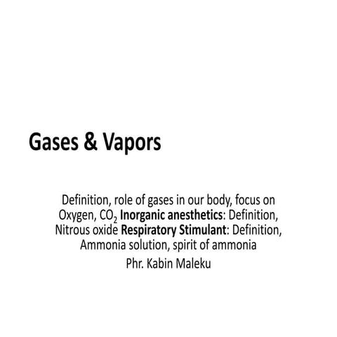 Medicinal Gases and Vapours
