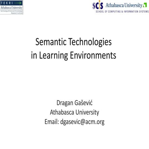 Semantic Technologies in Learning Environments