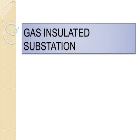 Gas insulated substation 2