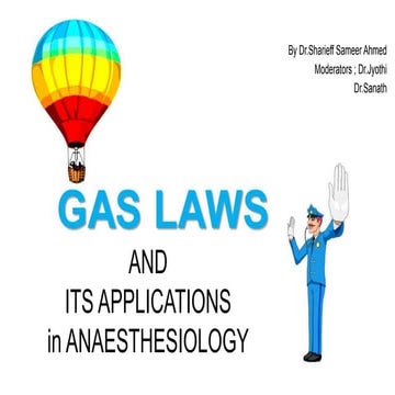 Gas laws and its implications in Anaesthesiology