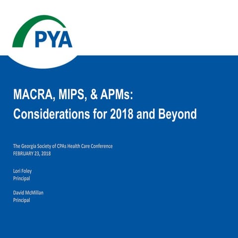 MACRA, MIPS, & APMs: Considerations for 2018 and Beyond