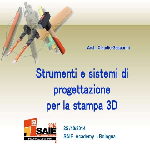 Strumenti e sistemi di progettazione per la stampa 3D