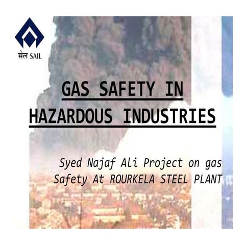 Gas safety in hazardous industry