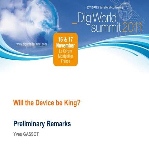 Preliminary Remarks of IDATE during DigiWorld Summit