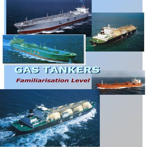 Gas Tankers Familiarisation Course - 150 pp