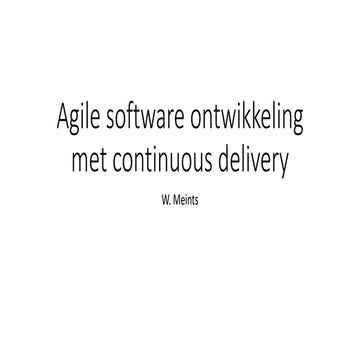 Agile software ontwikkeling met continuous delivery