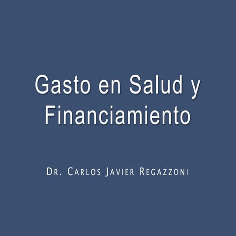 Dinámica del Gasto en Salud