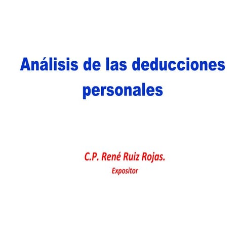 ¿Cuáles son los Gastos Deducibles 2021 para las personas físicas? | PPTX