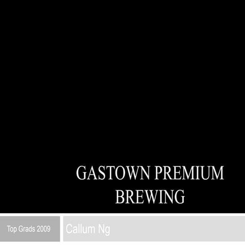 Gastown Premium Brewing   Callum Ng
