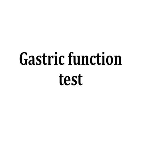 Gastric function test