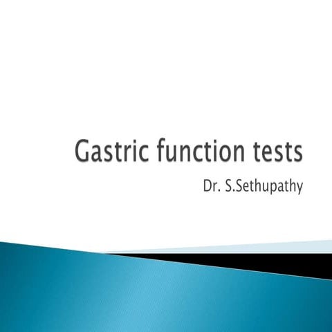 Gastric function tests and interpretation