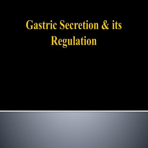 Gastric secretion &and its regulation