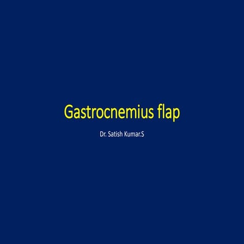 Gastrocnemius flap 