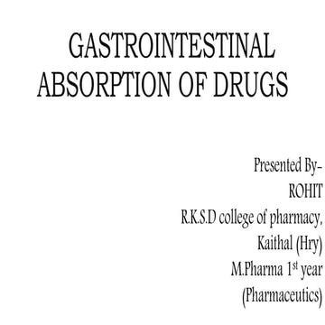 Gastrointestinal absorption of drugs