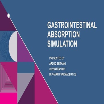 GASTROINTESTINAL ABSORPTION SIMULATION CADD.pptx