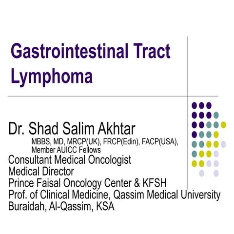Gastrointestinal tract lymphoma