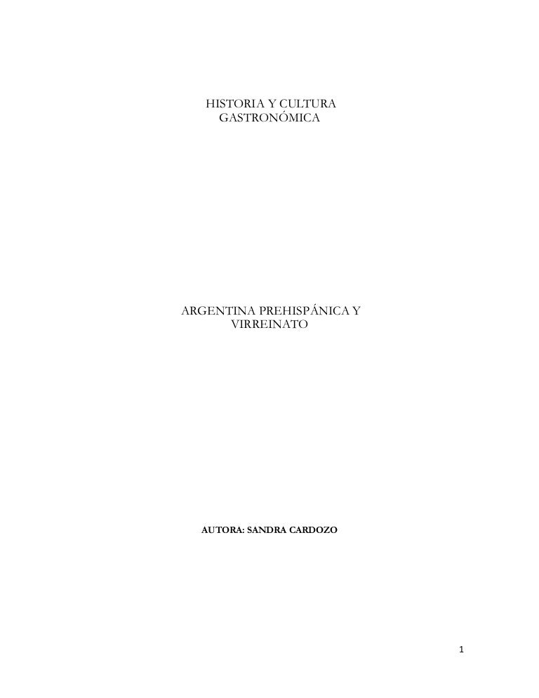 Gastronomía pre hispánica y virreinal argentina