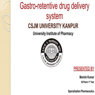 Gastro Retentive Drug Delivery System