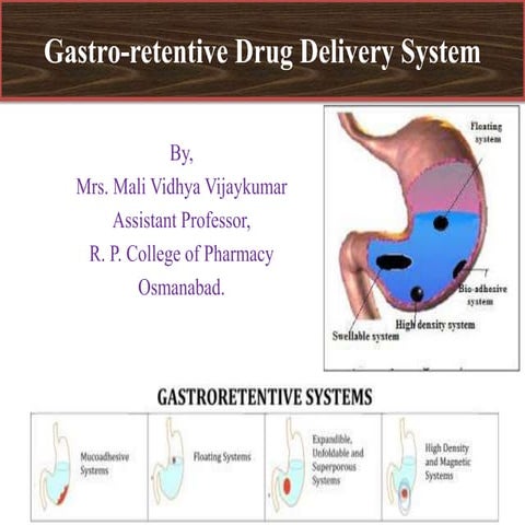 Gastroretentive drug delivery system by mali vv